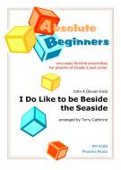 I Do Like To Be Beside The Seaside 