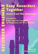 Easy Recorders Together: Music from the Americas 