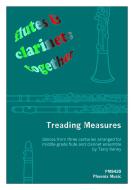 Flutes & Clarinets Together: Treading Measures 