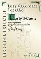 Easy Recorders Together: Early Music 