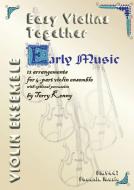 Easy Violins Together: Early Music 