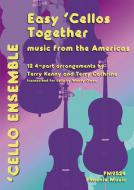 Easy Cellos Together: Music From The Americas 