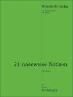 21 naseweise Notizen 