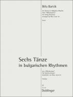 6 Tänze in bulgarischen Rhythmen 