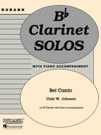 Bel Canto B Flat Clarinet Solos With Piano 
