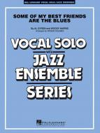 Some Of My Best Friends Are The Blues B flat major 