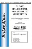 Glory, Hallelujah, the Saints Go Marchin' In 