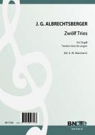 12 Trios für Orgel 