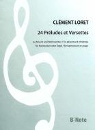 24 Préludes et Versettes zu Advent und Weihnachten 
