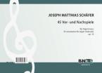 45 kurze Vor- und Nachspiele 