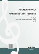 Acht größere Choral-Nachspiele für Orgel op.69 