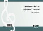 Ausgewählte Orgelwerke 