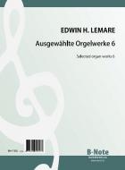 Ausgewählte Orgelwerke 6 