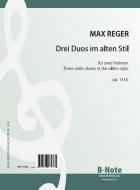 Drei Duos im alten Stil für zwei Violinen op.131b 