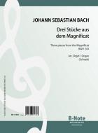 Drei Stücke aus dem Magnificat BWV 243 