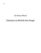 Fantasia on British Sea Songs (Reduzierte Fassung) 