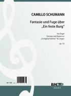 Fantasie und Fuge über 'Ein feste Burg' 