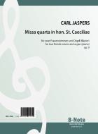 Missa quarta in hon. St. Caeciliae 