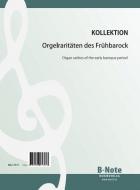 Orgelraritäten des Frühbarock 