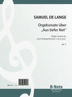 Orgelsonate über 'Aus tiefer Not' op.5 