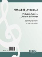 Préludes, Fugues, Chorales et Toccata 