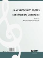 Sieben festliche Einzelstücke für Orgel 
