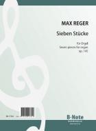 Sieben Stücke für Orgel op.145 