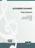 Trois Oraisons (Drei Gebete) für Orgel op.94 
