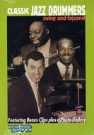 Classic Jazz Drummers: Swing and Beyond 
