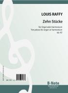 Zehn Stücke für Orgel oder Harmonium op.62 