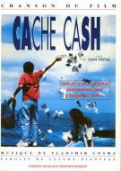 Cache Cash (Dis Moi Pourquoi ?) 