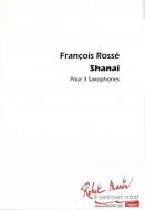 Shanaï Pour 3 Saxophones 
