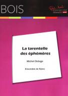 Tarentelle Des Ephemeres 