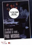 Y A Pas Trois Moyens 