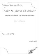 Tout le jaune se meurt op. 48 