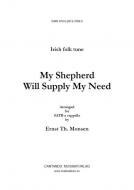 My Shepherd Will Supply My Need 