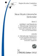 Neue Musik-Literarische Denkmäler 2: Insprinc Haptandum - Uolon 