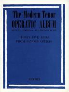 Modern Tenor Operatic Vo 32 Arias from Famous Operas Orig Txt/eng 