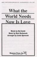 What The World Needs Now Is Love 