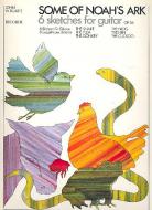 Some Of Noah's Ark 6 Sketches For Guitar Op.55 