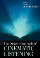 The Oxford Handbook of Cinematic Listening 