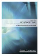 Von seltsamen Tieren, ein Liederzyklus nach Gedichten von Christian Morgenstern 