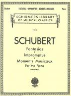 Fantasias - Impromptus - Moments Musicaux 
