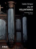 2 x 17 Voluntaries - Vol. 1 