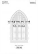 O sing unto the Lord 