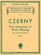 First Instruction In Piano Playing 100 Recreations 