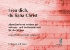 Freu dich, du liaba Christ 