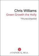 Green Growth the Holly 