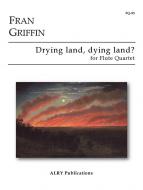 Drying Land, Dying Land 