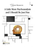 A Little More Psychoanalysis and I Should Be Just Fine 